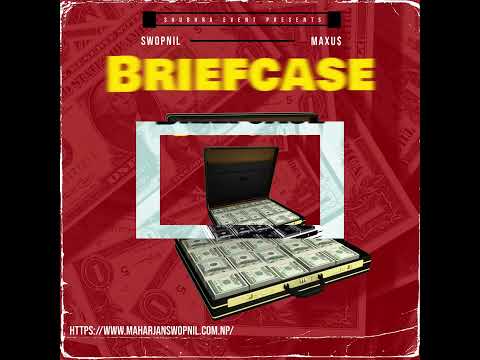 BRIEFCASE - SWOPNIL × Maxu$ (prod by nadir) #SWOPNIL #Maxu$